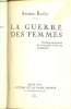 La guerre des femmes - histoire de louise de bettignies et de ses compagnes. Redier Antoine