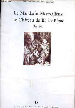 Le mandarin merveilleux le chateau de barbe-bleue - 15. Bartok, Lombard Alain