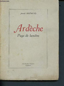 Ardèche - pays de lumière