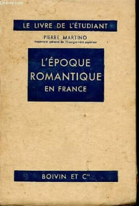 L'époque romantique en france - 1815-1830 - le livre de l'étudiant N°16