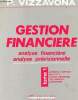 Gestion financière - Tome 1 - analyse financière et analyse prévisionnelle - expertise comptable - M.S.T.C.F. - ecoles superieures de commerce - ...