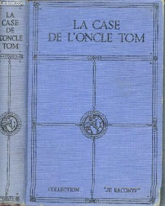 La case de l'oncle Tom - racontée aux enfants d'après le roman de Harriet Beecher Stowe par Théo Varlet