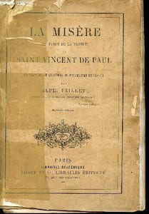 La misère au temps de la fronde et saint vincent de paul ou un chapitre de l'histoire du paupérisme en france