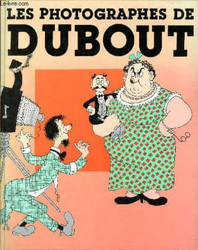 Les photographes de dubout + coupures de presse. Collecti