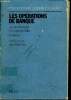 Les opérations de banque - 6éme édition - Collection etudes politiques economiques et sociales. Ferronière Jacques, Chillaz Emmanuel (de), Paty JP