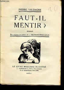 Faut-il mentir ?
