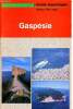 Gaspésie - Guide touristique - édition 1991 - 1992 - Bonjour Québec. Collectif