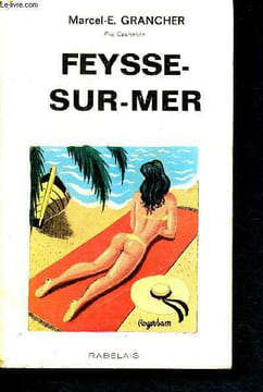 Feysse-sur-mer - roman gai. Grancher Marcel