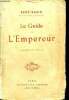 Le guide de l'empereur - 19éme édition. Bazin René