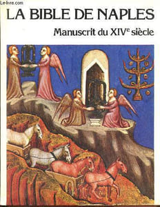 La bible de naples - Manuscrit du XIVé siècle- (ancien testament