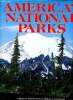 America's National Parks. Aylesworth Thomas G. et Virginia L., Gnass Jeff