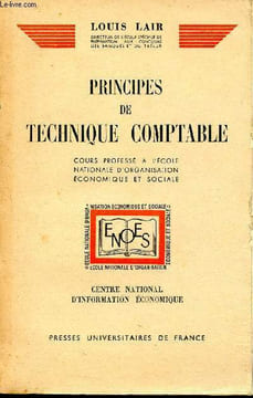 Principes de technique comptable - cours professé à l'école nationale d'organisation économique et sociale - centre national d'information économique ...