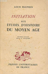 Initiation aux études d'histoire du moyen age - 2éme édition
