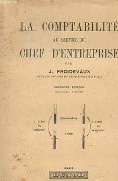 La comptabilité au service du chef d'entreprise - 9 éme édition. Froidevaux J.