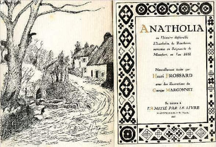 Anatholia + envoi d'auteur - Anatholia ou l'histoire déplorable d'anatholia de ronchaux survenue en seigneurie de montfort en l'an 1657