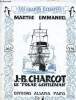J-B Charcot, le polar gentleman - Collection Les grands exemples. Emmanuel Marthe