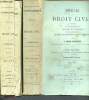 Précis de droit civil - 2 volumes : tome 1 et tome 2 - Contenant dans une première partie l'exposé des principes et dans une deuxième partie les ...