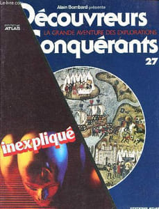 Découvreurs et conquérants - la grande aventure des explorations- N°27 - la cartographie médiévale - les voyages de sir john mandeville - l'essor de la géographie