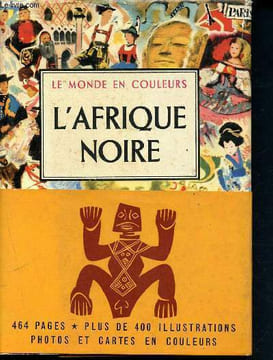 "L'afrique noire : ethiopie, madagascar - collection ""le monde en couleurs""". Doré Ogrizek