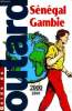 Guide du Routard - Sénégal, Gambie - 2000 / 2001. Philippe Gloaguen, Josse Pierre, Charmetant Flore