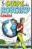 Le guide du routard - Canada 1991 - 1992. Gloaguen Philippe, Duval Michel, Josse Pierre