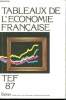Tableaux de l'économie française - TEF 87. Dandoy-Marchal Danielle, Monteil Philippe