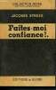 Faites-moi confiance !... - collection noire franco-américaine N°8 - roman noir inédit. Streza Jacques