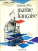 Histoire de la marine française. Farrère Claude