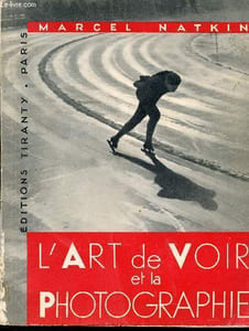 L'art de voir et la photographie