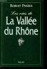 Les vins de la vallée du Rhône. Parker Robert-M