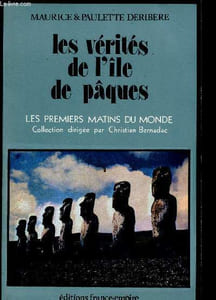 Les verites de l'ile de paques- Collection les premiers matins du monde