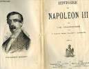Histoire de Napoléon III - tome I - 2éme édition augmentée. Villefranche J-M.