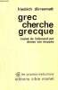 Grec cherche grecque - une comédie en prose - grieche sucht griechin. Dürrenmatt Friedrich