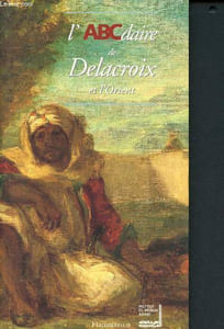 L'ABCdaire de Delacroix et l'Orient