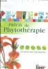 "Précis de phytothérapie - la santé par les plantes + dépliant ""Plantes traditionnellement utilisées...""". Collectif