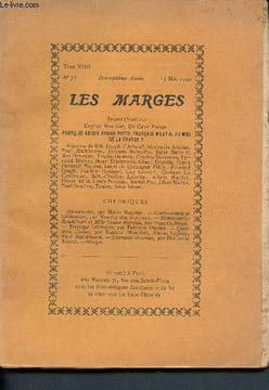 Les marges - N°73- tomeXVIII- 17éme année- 15 mai 1920- un coeur vierge par eugène montfort- pourquoi aucun grand poète français n'est-il du midi de ...