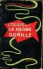 Le règne du gorille - le rayon fantastique. Sprague de camp L., Schuyler Miller P.