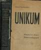 Unikum - némecko-cesky / cesko-némecky - s mluvnici, pravopisem a frazeologii jakoz i s casovanim, sklonovanim a stupnovanim kazdeho nemeckeho slova - ...