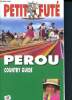 Pérou 2004-2005 - petit futé, country guide - edition 3. Auzias Dominique, Labourdette Jean-Paul