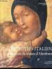 De Sienne à Florence - Les primitifs italiens - la collection du musée d'altenbourg - ouvrage publié à l'occasion de l'exposition de sienne à ...