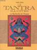 Le tantra illustré - La recherche de l'extase. Sinha Indra