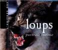 L'univers des loups - portrait intime. Savage Candace