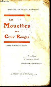 Les mouettes aux croix rouge - contes médicaux de guerre