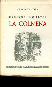 Caminos inciertos la colmena - coleccion el espejo y la pluma