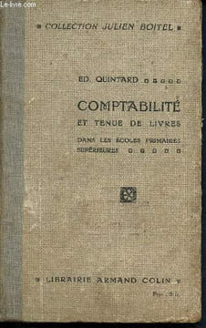 Comptabilité et tenue de livres dans les écoles primaires supérieures - Collection julien boitel - 12éme édition. Quintard E.
