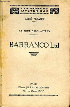 La nuit sans astres- les romans mystérieux - Barranco ltd. Armandy André