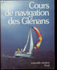 Cours de navigation des gl&eacute;nans. Collectif