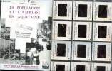 La population et l'emploi en aquitaine - CRDP Bordeaux + diapositifs. Collectif, Pailhé Joël