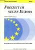 Freizeit im neuen Europa: Perspektiven in Wissenschaft, Freizeit und Politik (Edition Sport & Freizeit) - band 1. Tokarski Walter