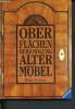 Ober flachen behandlung alter mobel. Schnaus Ellinor